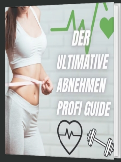 Erfahrungen zu "Der ultimative Abnehmen Profi-Guide"