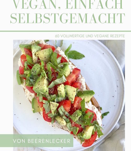 „Vegan Einfach Selbstgemacht“ – meine Erfahrungen