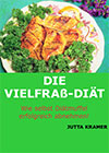 „Die Vielfraß Diät“ – ohne Verzicht und Sport abnehmen - auch Diätmuffel nehmen erfolgreich ab