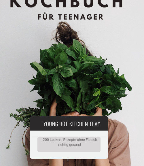 „Veganes Kochbuch für Teenager - 200 Leckere Rezepte“ Ebook - meine Erfahrungen