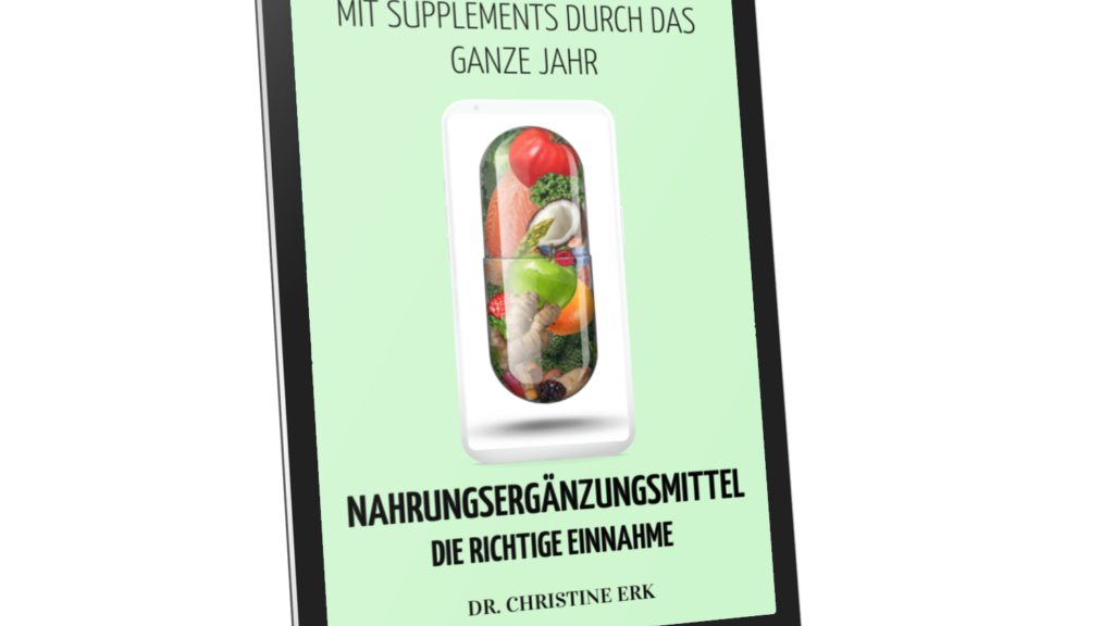 „Mit Supplements durch das ganze Jahr“ von Dr. Christine Erk - alles, was du über Nahrungsergänzungsmittel wissen solltest - meine Erfahrungen mit dem E-Book
